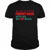 Alan Turing fought Nazis with his big gay brain  Classic Men's T-shirt