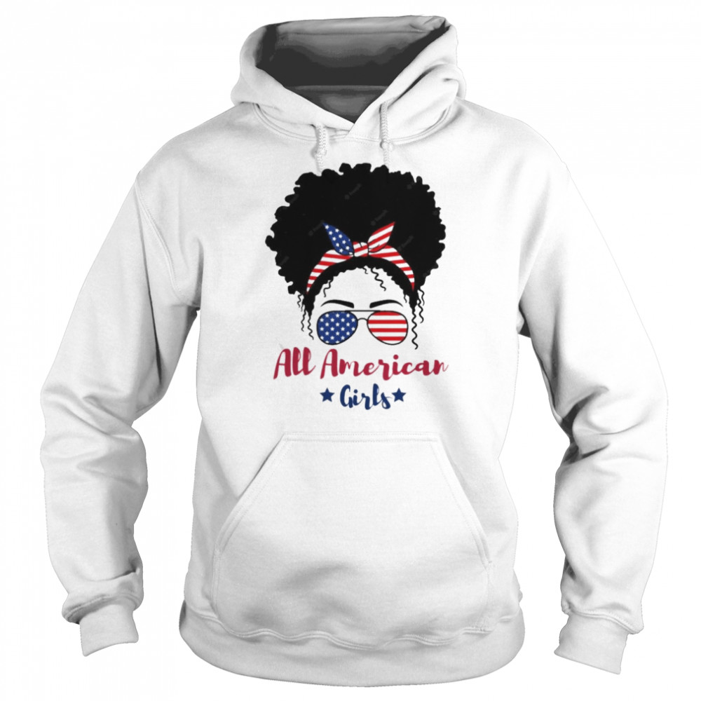 All American Girls 4th Of July Shirt Unisex Hoodie