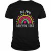 All Are Welcome Here Teacher First Day Of School Shirt Classic Men's T-shirt