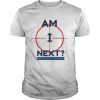 Am I next ban AR 15 Highland Park  Classic Men's T-shirt