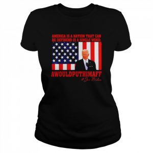 America Nation Defined In A Single Word Biden T-Shirt Classic Women's T-shirt