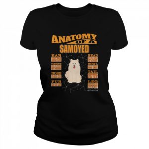 Anatomy of a samoyed  Classic Women's T-shirt