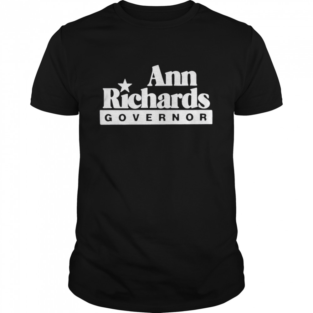 Ann Richards Governor shirt