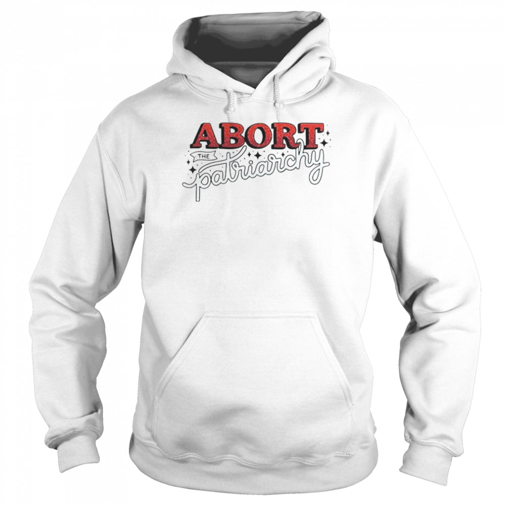 Awesome abort the patriarchy  Unisex Hoodie