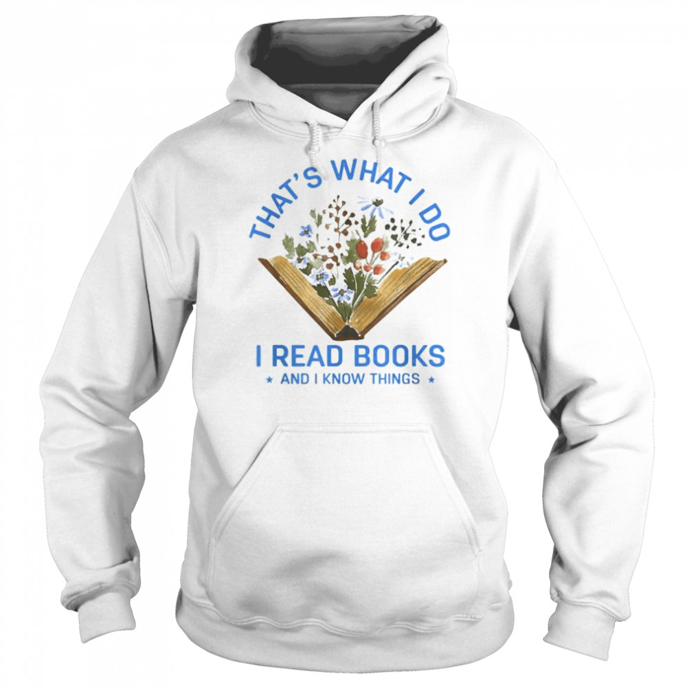 Back to school I read books and I know things book lovers  Unisex Hoodie