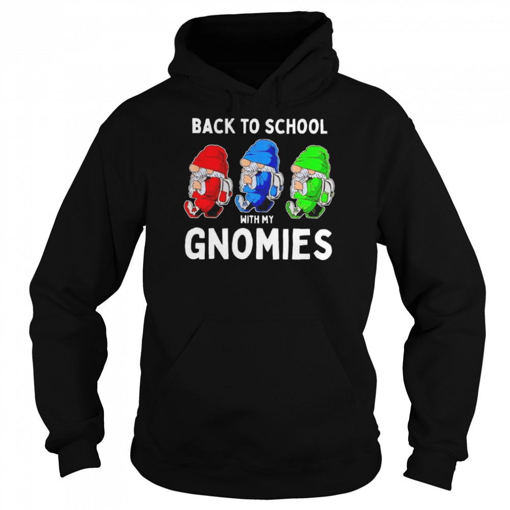 Back to school with my Gnomies  Unisex Hoodie