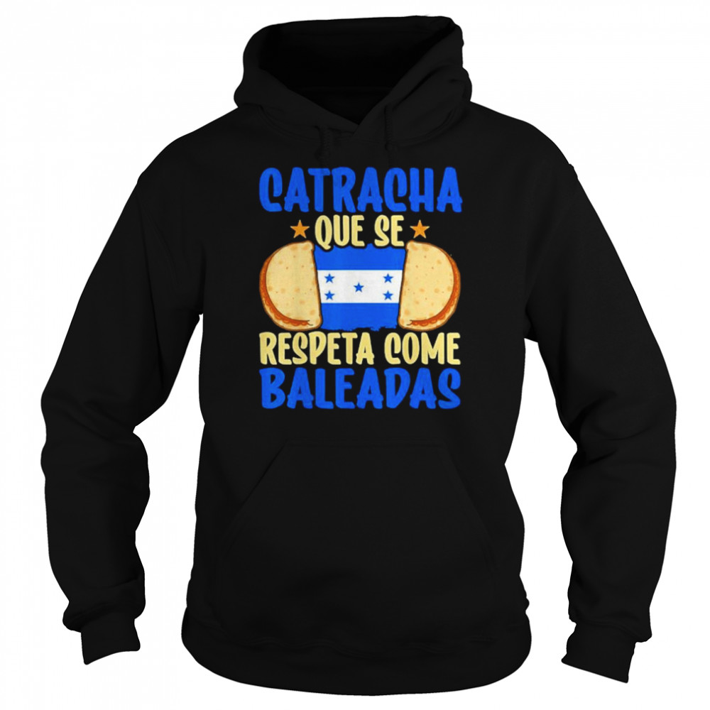 Baleada Honduran Food Honduras Flag Catracha Pride T-Shirt Unisex Hoodie