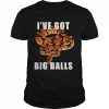 Ball Python Snake I’ve Got Big Balls Funny Python Lover Shirt Classic Men's T-shirt