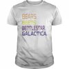 Bears Beets Battlestar Galactica  Classic Men's T-shirt