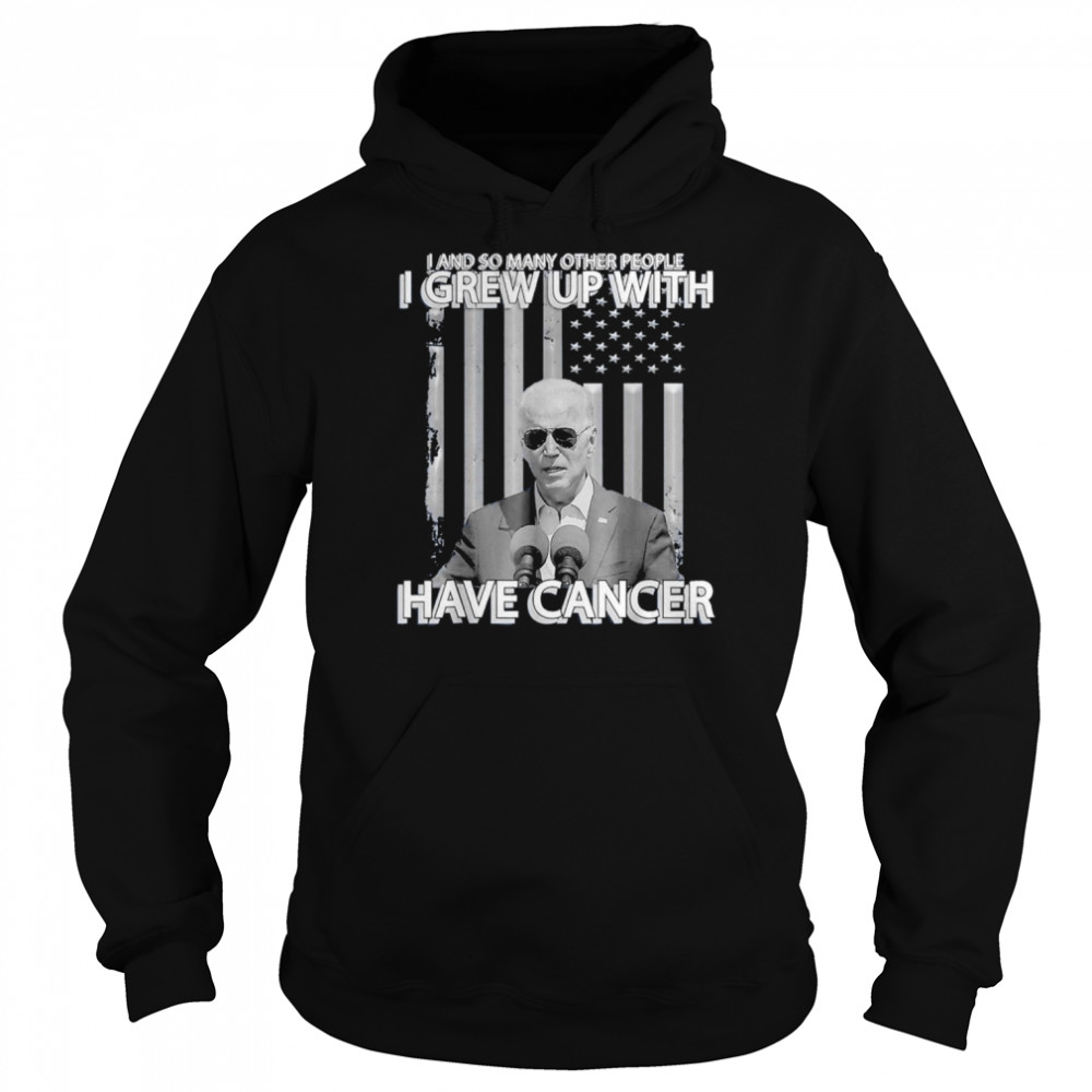 Biden Has Cancer US Flag  Unisex Hoodie