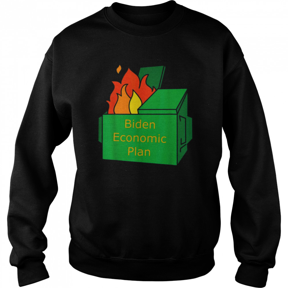 Biden economic plan dumpster fire  Unisex Sweatshirt