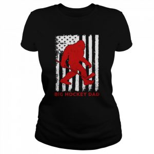 Bigfoot big hockey dad American flag 2022  Classic Women's T-shirt