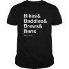 Bikes Baddies Brews And No Bans Wild Rye Shirt Classic Men's T-shirt