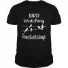 Bird watching goes both ways  Classic Men's T-shirt