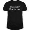 Bisexual Fine By Me Shirt Classic Men's T-shirt