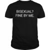 Bisexual fine by me  Classic Men's T-shirt