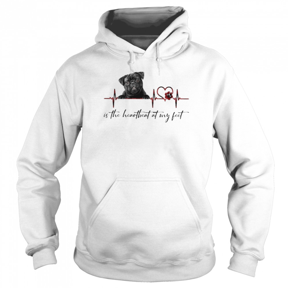 Black Pug is the heartbeat at my feet  Unisex Hoodie