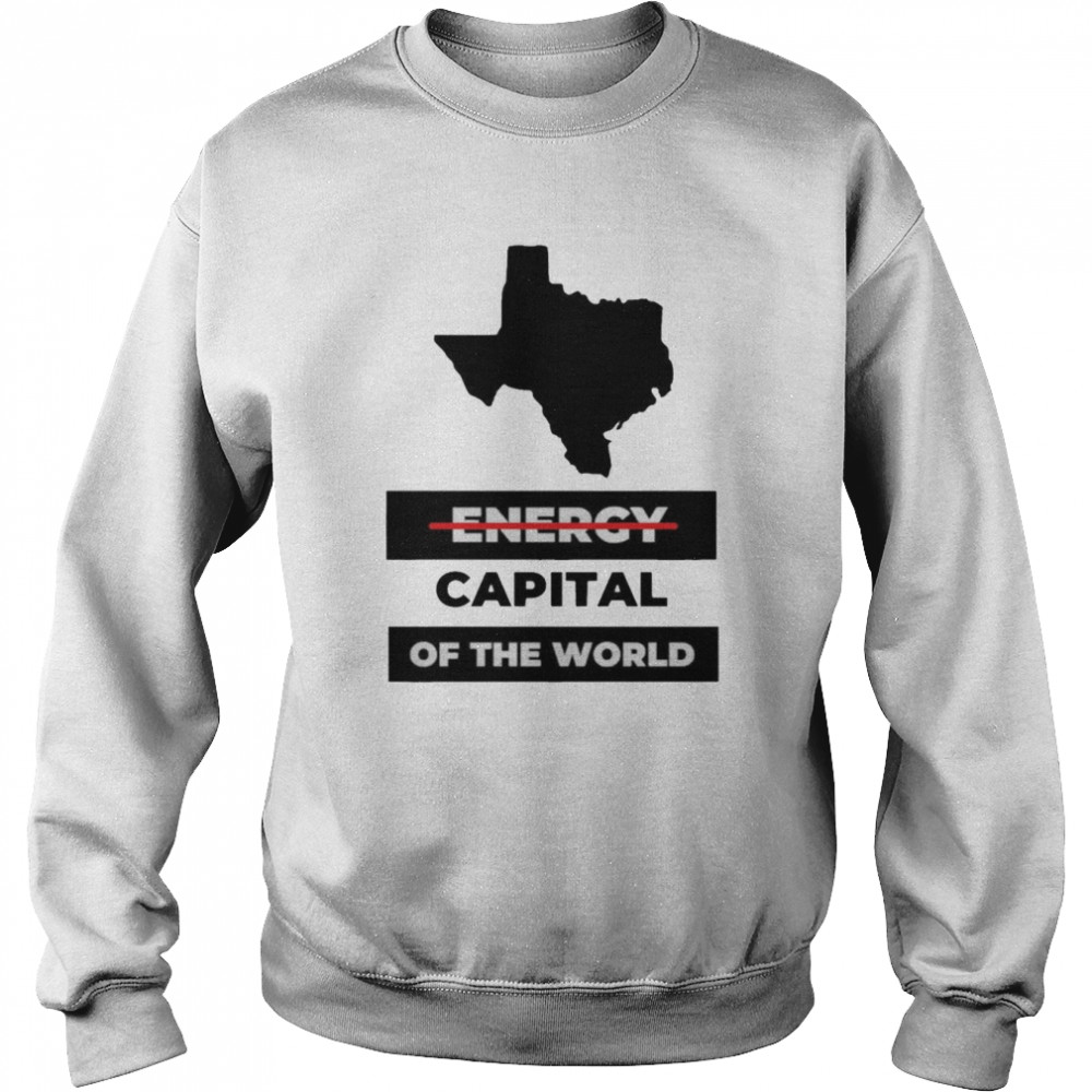 Blackout Texas Not Energy Capital Of The World Shirt Unisex Sweatshirt