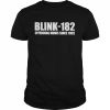 Blink 182 offending your mom since 1992  Classic Men's T-shirt