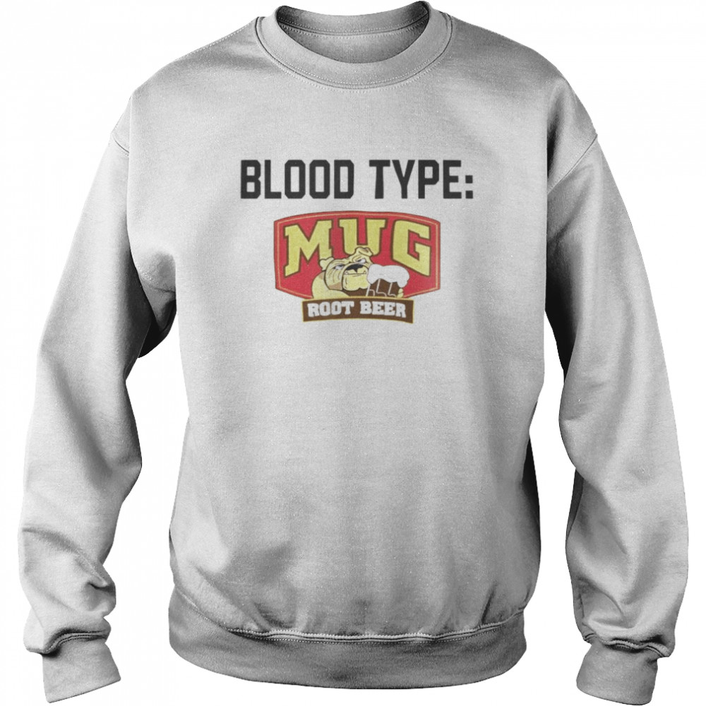 Blood Type Mug Root Beer  Unisex Sweatshirt