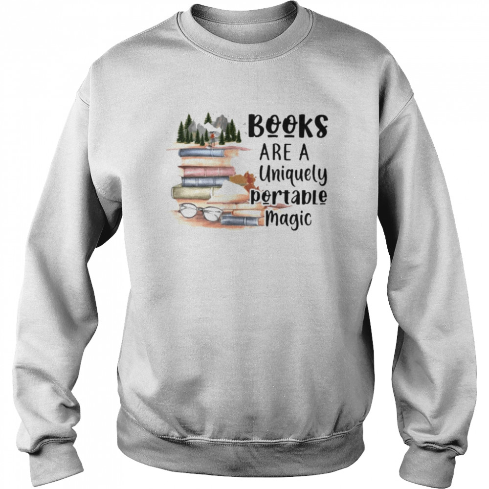 Books are a Uniquely portable magic 2022  Unisex Sweatshirt