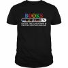 Books enter the unknown and discover something amazing  Classic Men's T-shirt