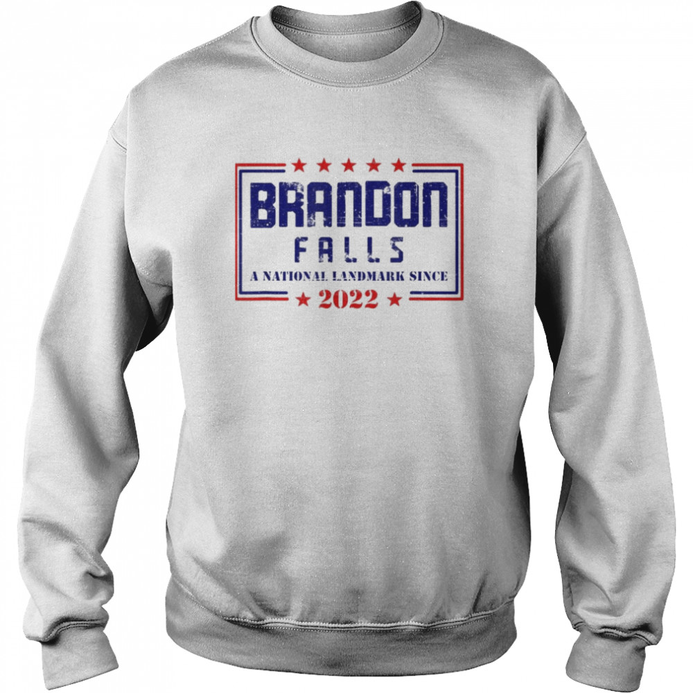 Brandon Falls A National Landmark Since 2022 T-Shirt Unisex Sweatshirt