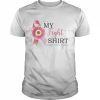 Breast Cancer Warrior this is my fight  Classic Men's T-shirt