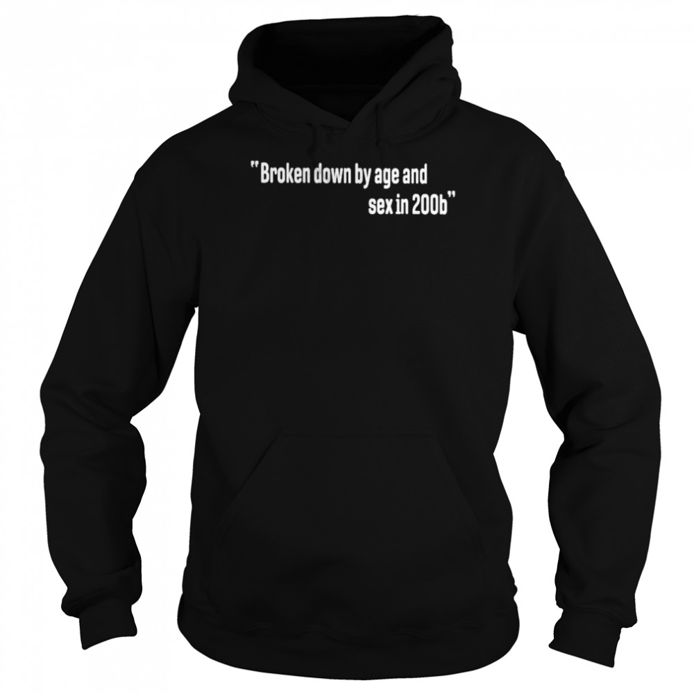 Broken down by age and sex in 200b  Unisex Hoodie