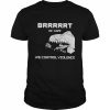 Brrrrt Hi Caff We Control Violence  Classic Men's T-shirt