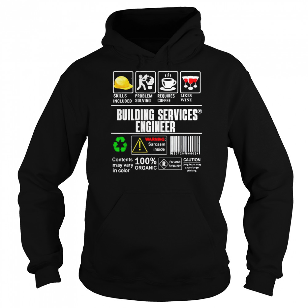 Building Services Engineer Label Skills Solving Coffee Wine Shirt Unisex Hoodie