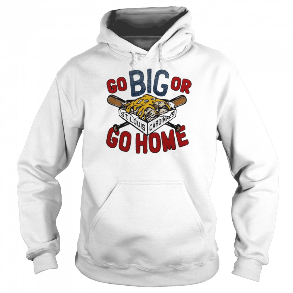 Busch Stadium St. Louis Cardinals  St. Louis Cardinals Go Big or Go Home  Unisex Hoodie