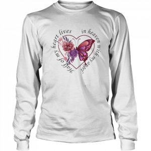 Butterfly half of my heart lives in heaven with my angel  Long Sleeved T-shirt