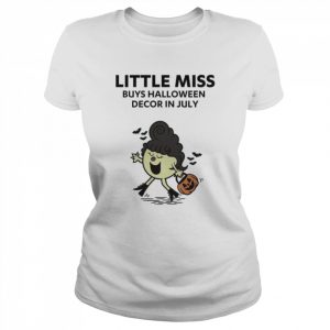 Buys Halloween Decor In July Meme Little Miss  Classic Women's T-shirt