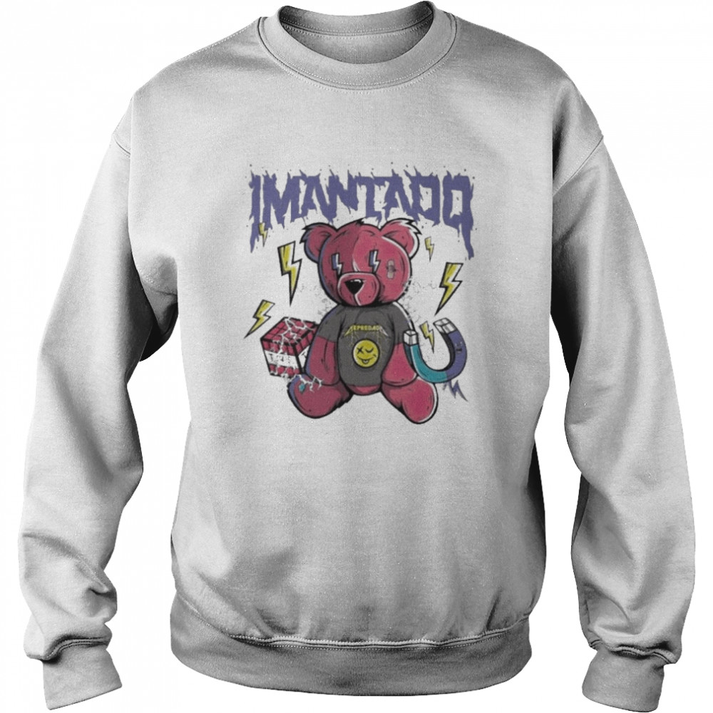 Camiseta Imanteddy Shirt Unisex Sweatshirt