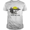 Camp don’t be sad  Classic Men's T-shirt