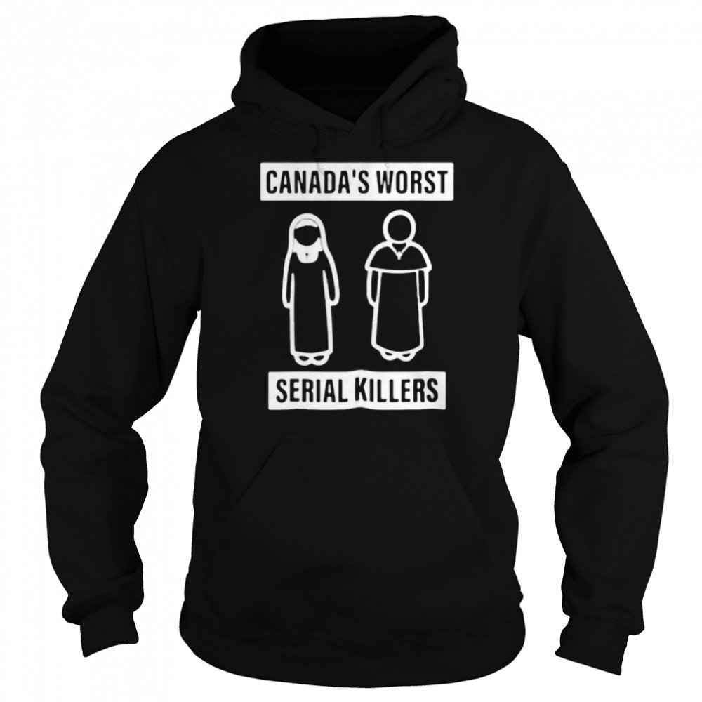 Canada’S Worst Serial Killers T- Unisex Hoodie