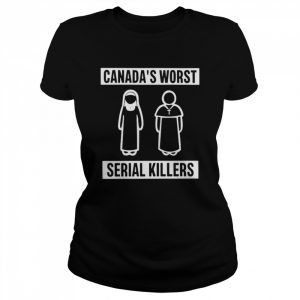 Canada’s worst serial killers  Classic Women's T-shirt