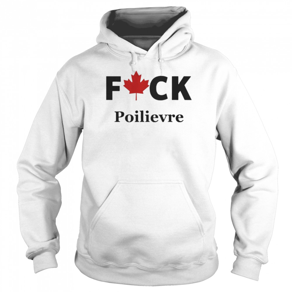 Cannabis Fuck Poilievre  Unisex Hoodie