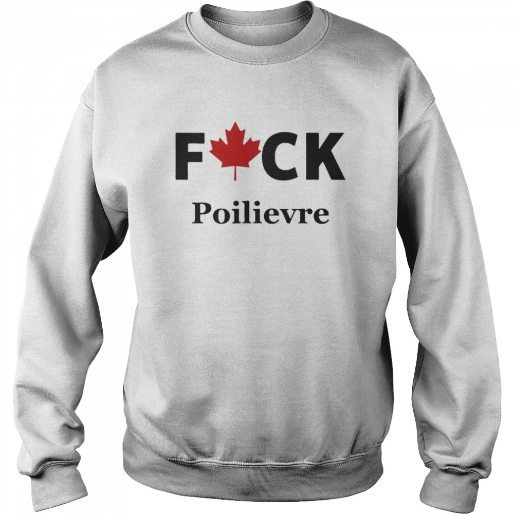 Cannabis Fuck Poilievre  Unisex Sweatshirt