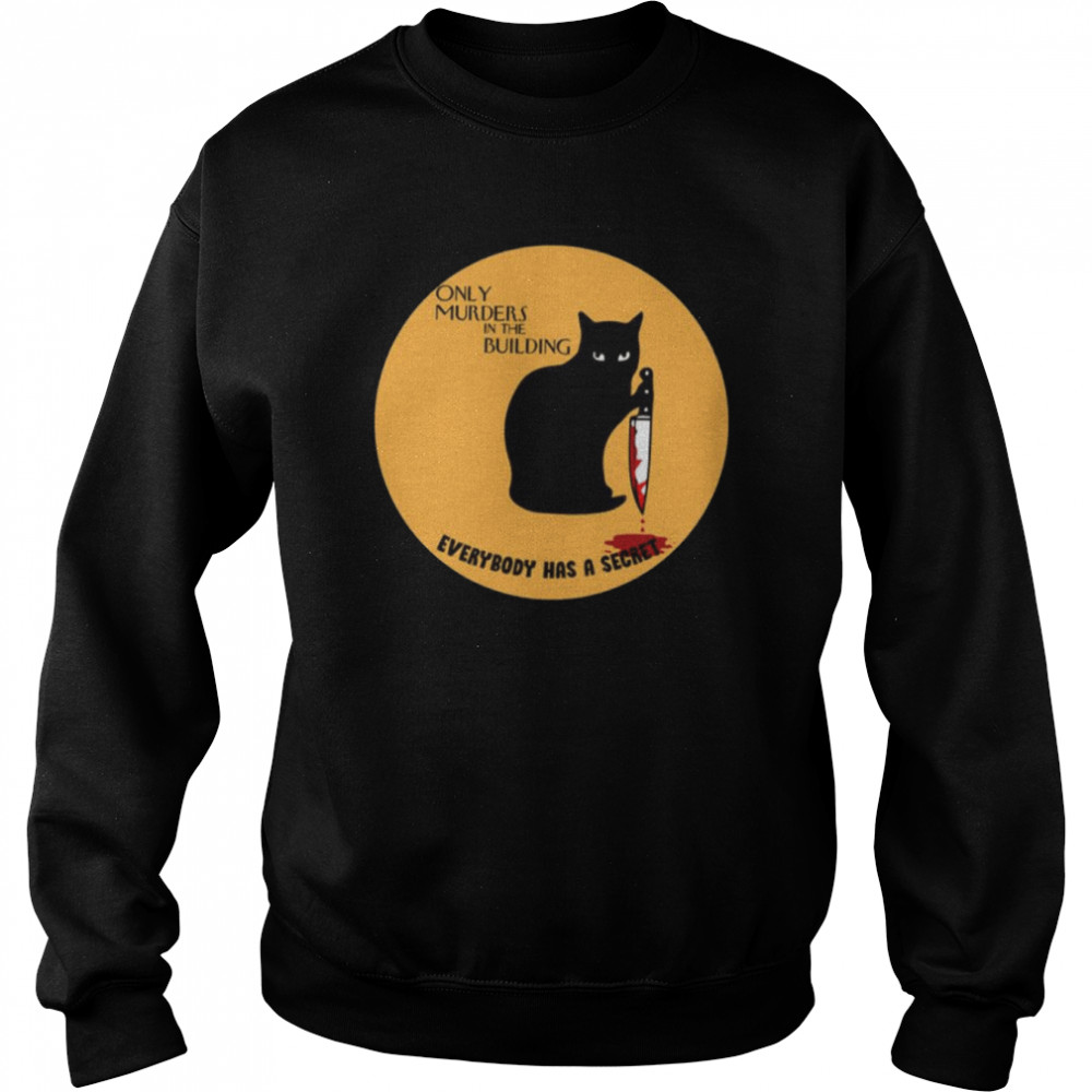 Cat Only Murders In The Building  Unisex Sweatshirt