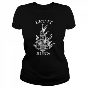 Cathedral fire let it burn  Classic Women's T-shirt