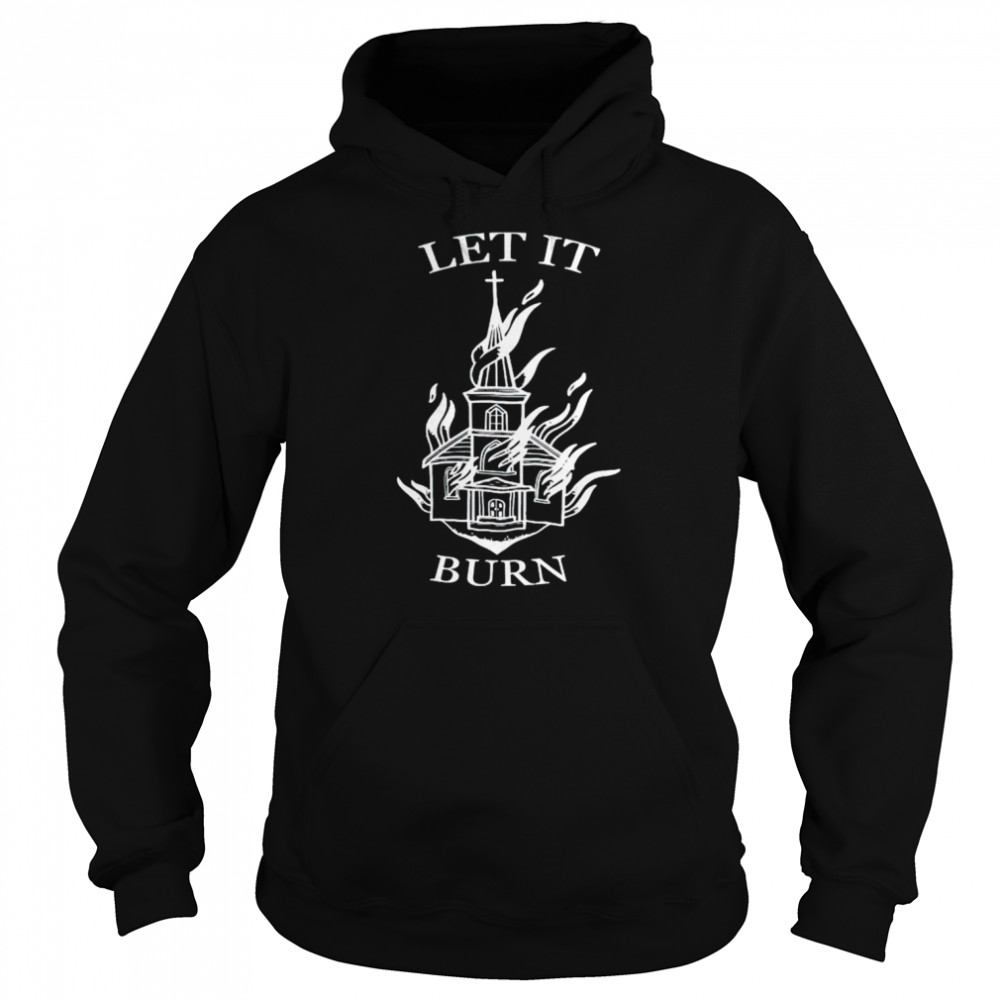 Cathedral fire let it burn  Unisex Hoodie