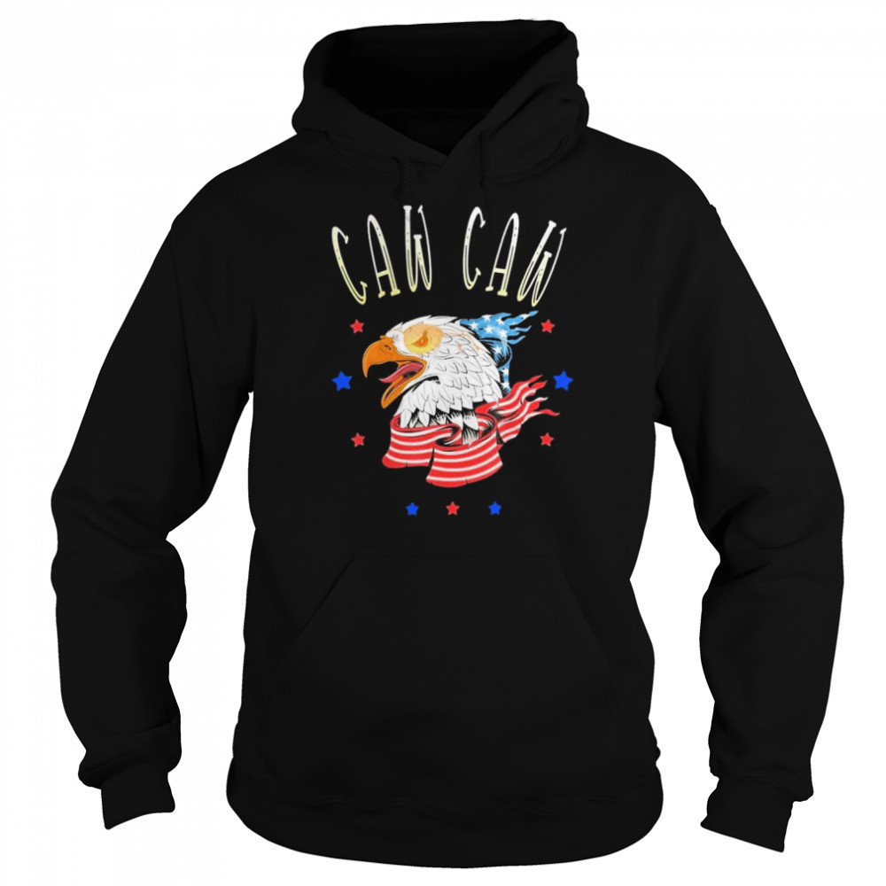 Caw Caw 4th Of July Patriotic Shirt Unisex Hoodie