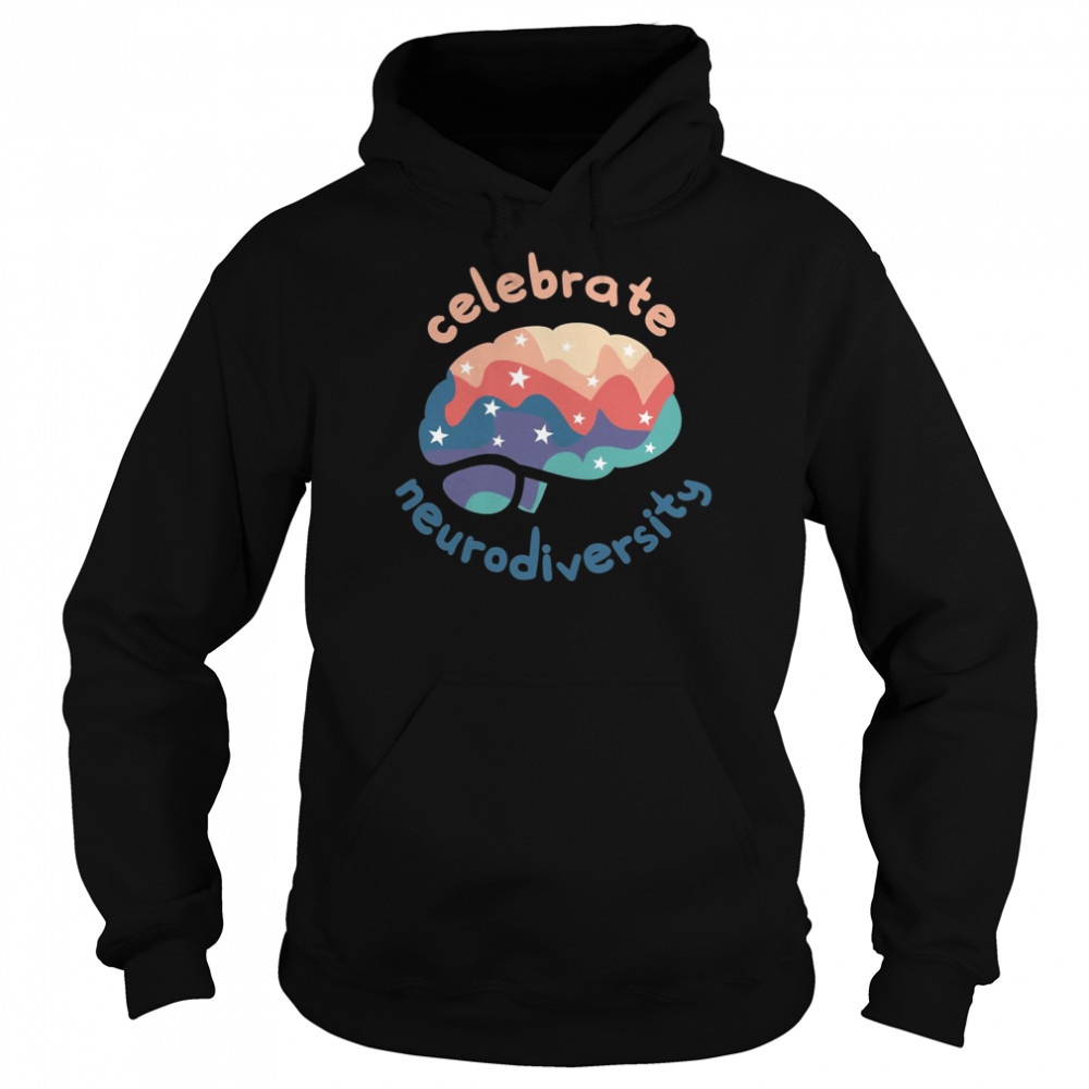 Celebrate Neurodiversity  Unisex Hoodie