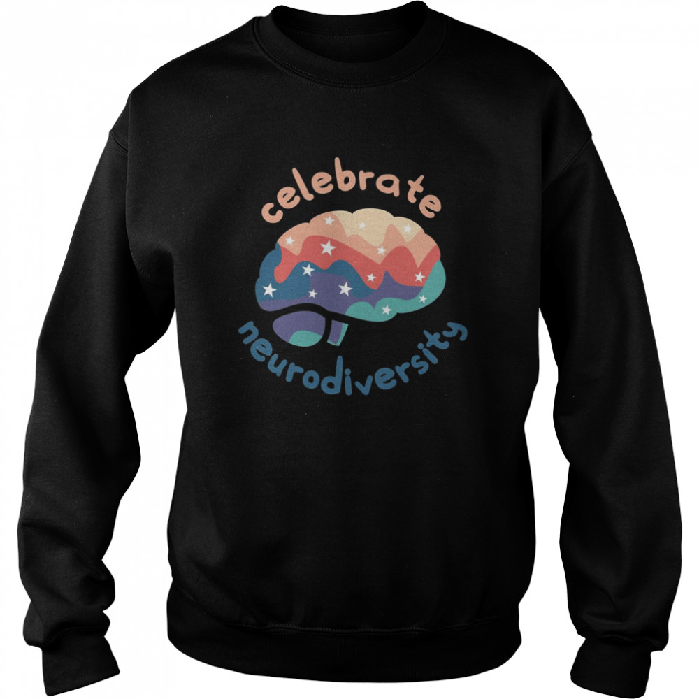 Celebrate Neurodiversity  Unisex Sweatshirt