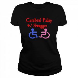 Cerebral Palsy W Swagger Shirt Classic Women's T-shirt