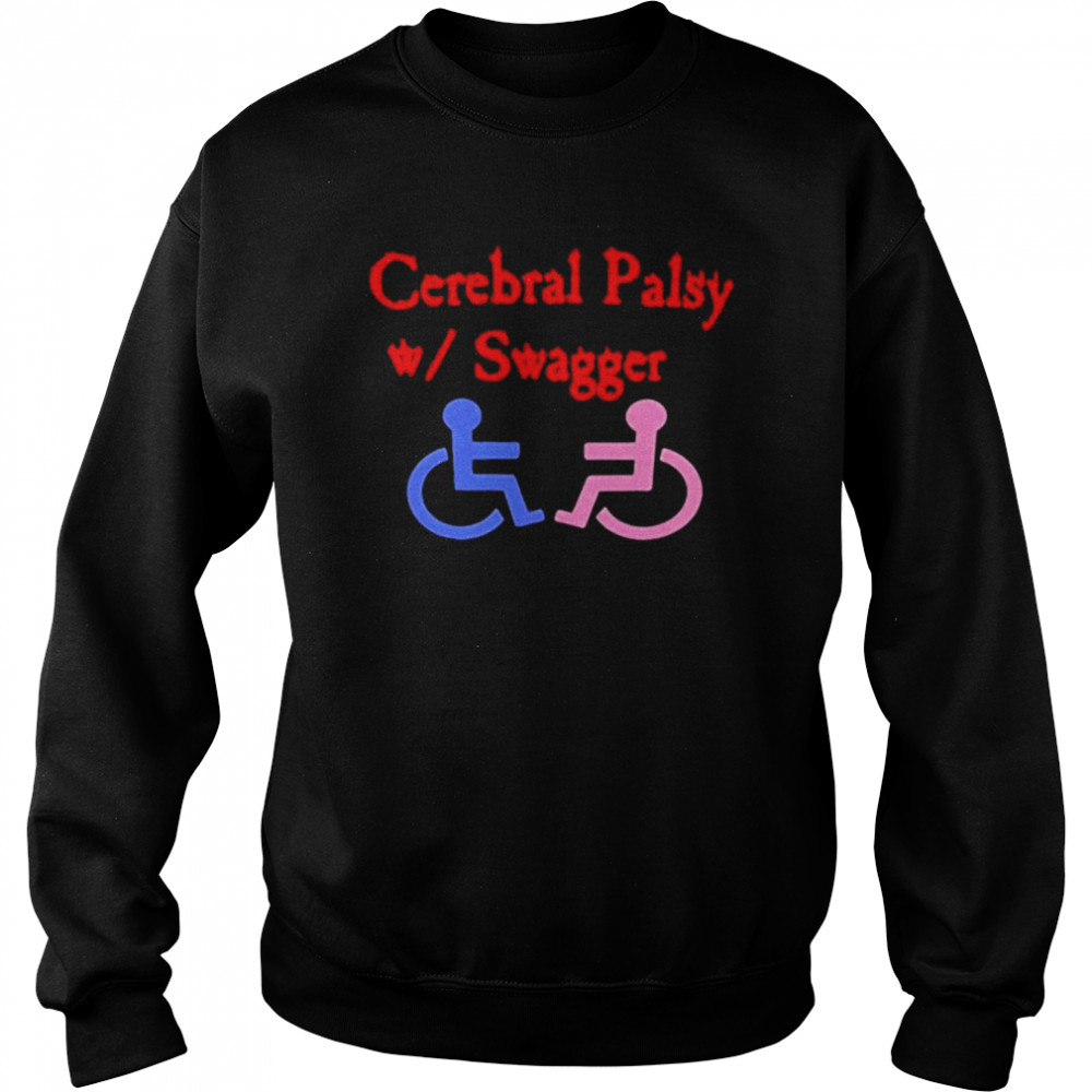 Cerebral Palsy W Swagger Shirt Unisex Sweatshirt