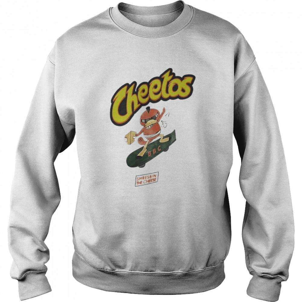 Cheetos Bbc Shares In The Cheese Shirt Unisex Sweatshirt