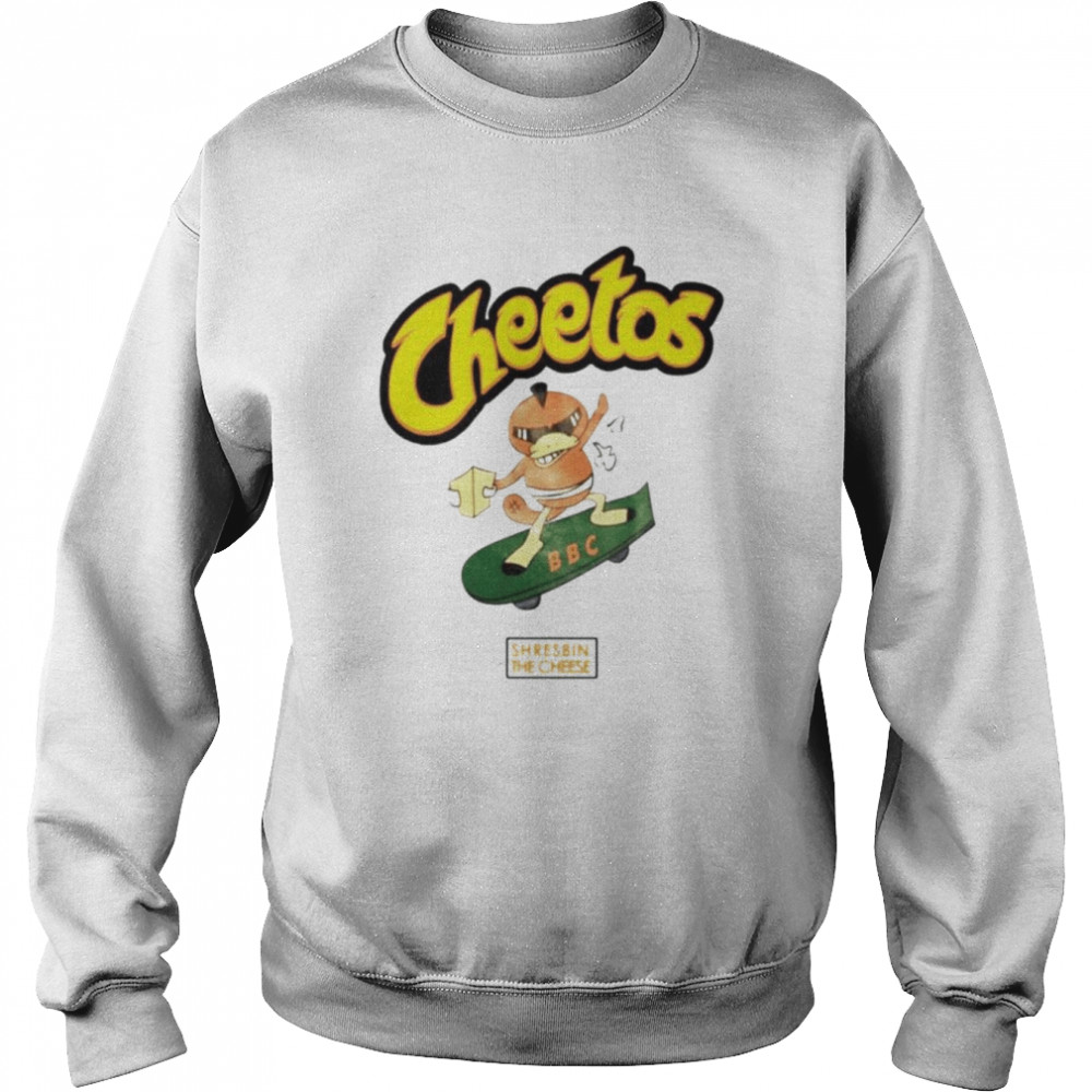 Cheetos Bbc Shresbin The Cheese  Unisex Sweatshirt